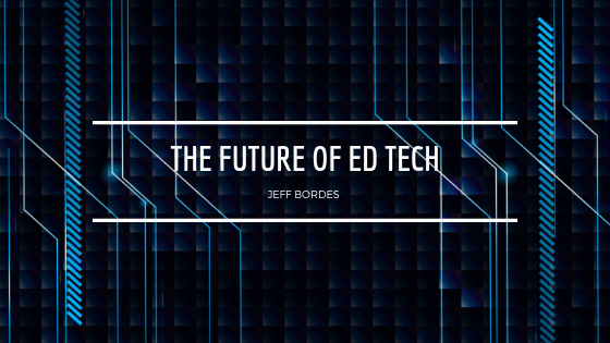 The Future of Ed Tech